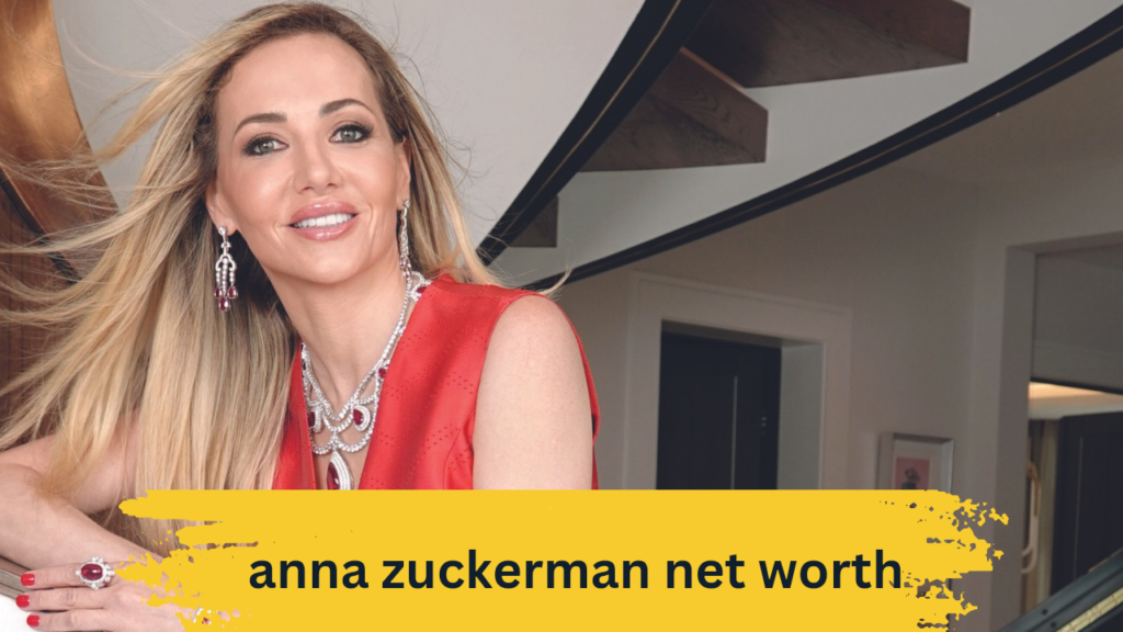 Anna Zuckerman Net Worth