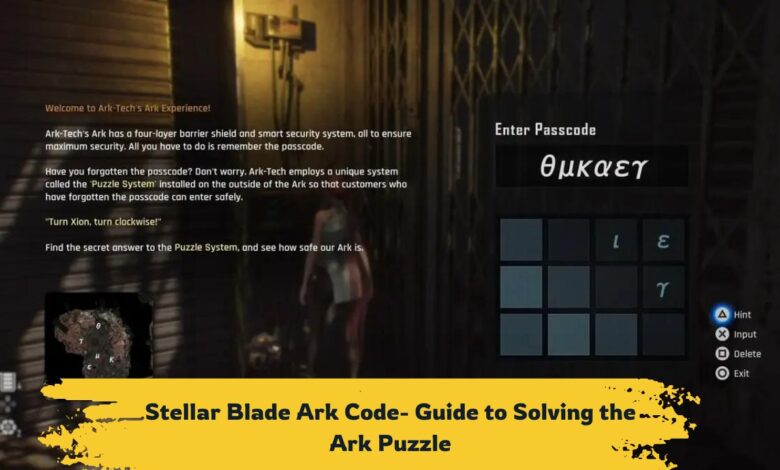 Stellar Blade Ark Code- Solving the Ark Puzzle