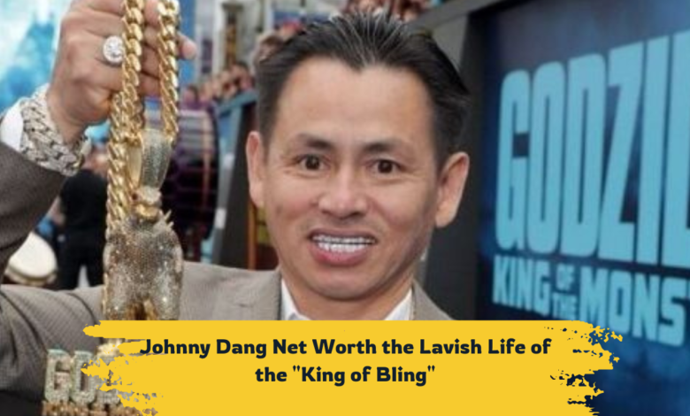 Johnny Dang Net Worth And Lavish Life of the "King of Bling"