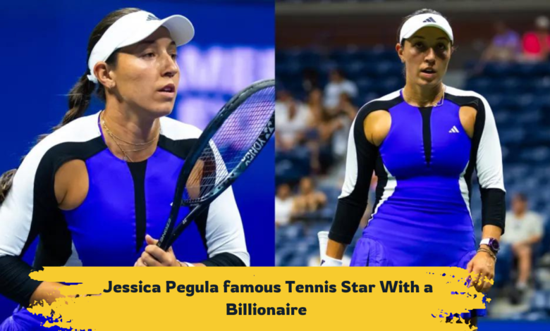 Billionaire Heiress Jessica Pegula Reveals How She Stays 'Normal'