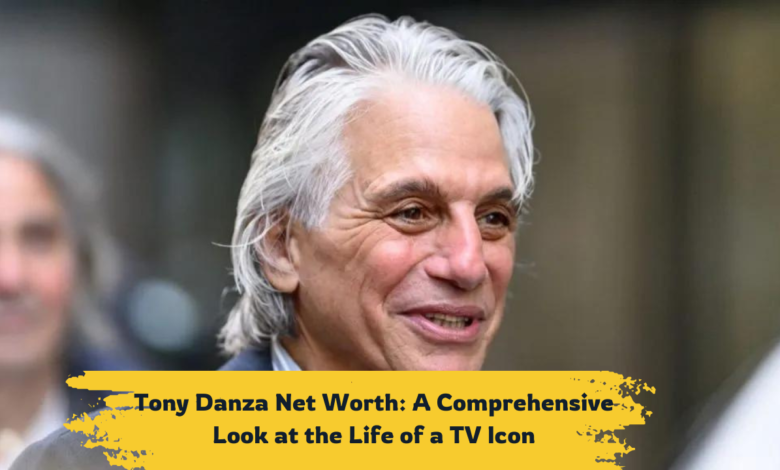 Tony Danza Net Worth-2024 and the Life of a TV Icon