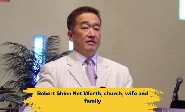 Robert Shinn Net Worth, church, wife and family