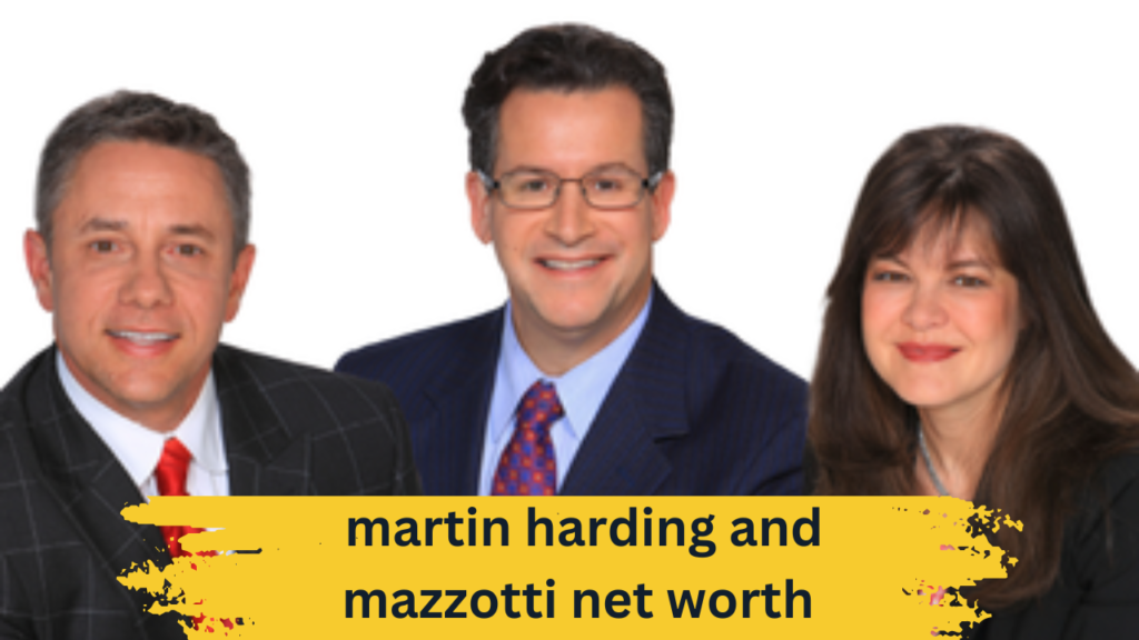 Martin, Harding And Mazzotti Net Worth 