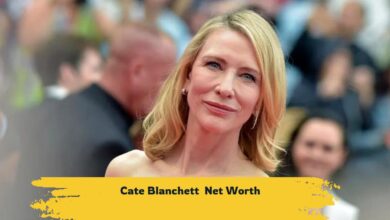 Cate Blanchett Net Worth 2024 and Famous actress