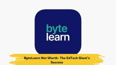 ByteLearn Net Worth 2024- The EdTech Giant’s Success